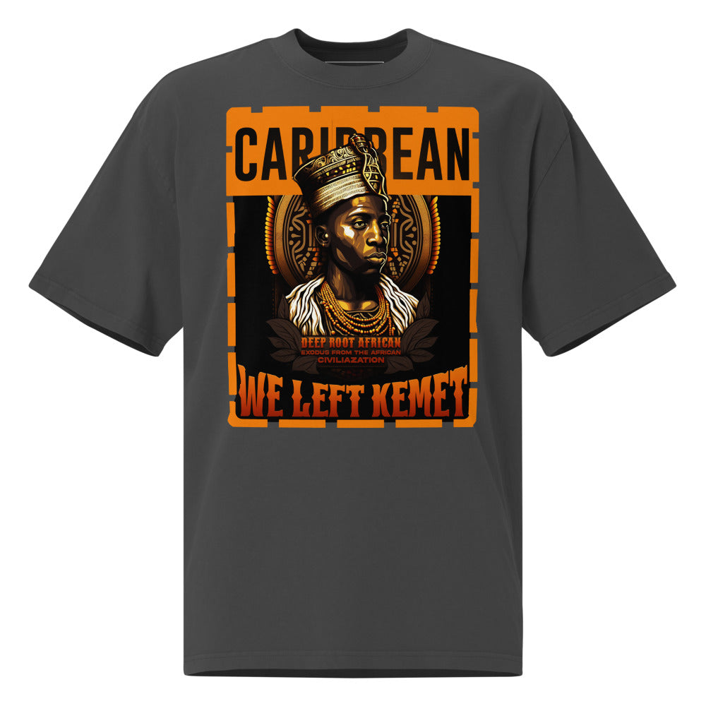 Caribbean - WE LEFT KEMET - Oversized HQ T-shirt