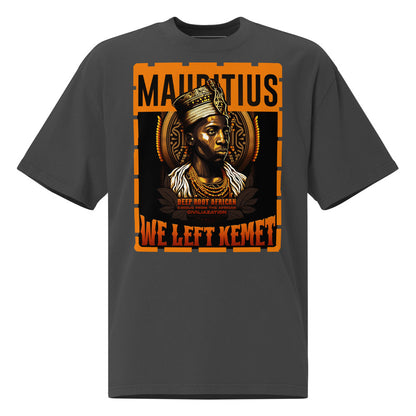 Mauritius - WE LEFT KEMET - Oversized HQ T-shirt