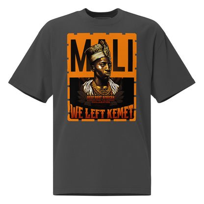 Mali - WE LEFT KEMET - Oversized HQ T-shirt