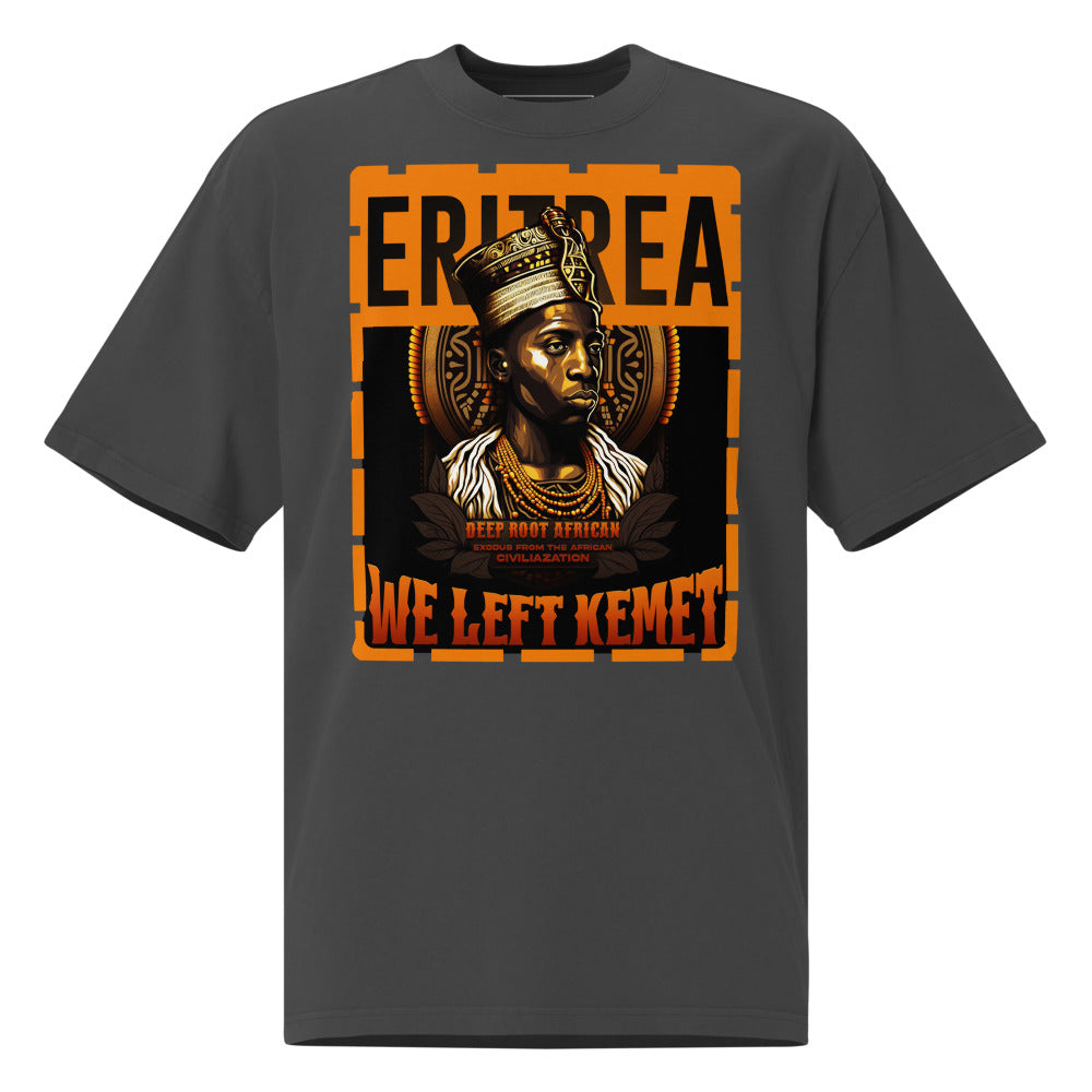 Eritrea - WE LEFT KEMET - Oversized HQ T-shirt