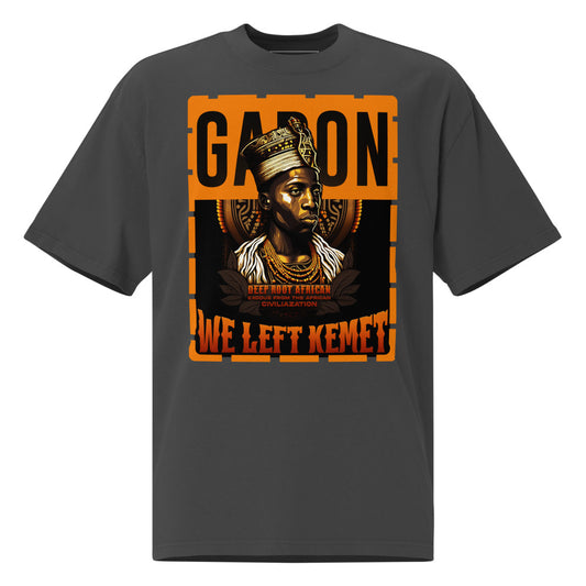 Gabon - WE LEFT KEMET - Oversized HQ T-shirt