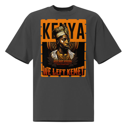 Kenya - WE LEFT KEMET - Oversized HQ T-shirt