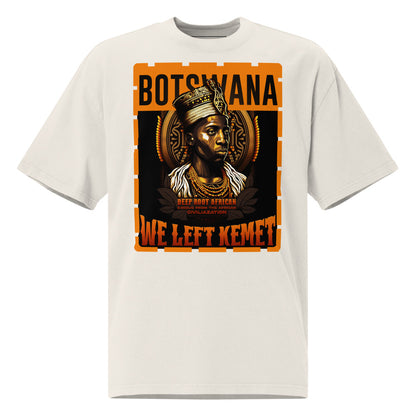 Botswana - WE LEFT KEMET - Oversized HQ T-shirt