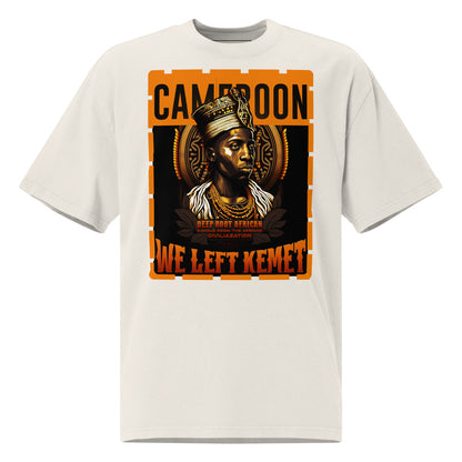 Cameroon - WE LEFT KEMET - Oversized HQ T-shirt