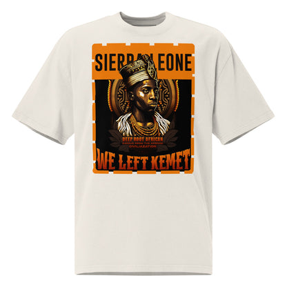 Sierra Leone - WE LEFT KEMET - Oversized HQ T-shirt