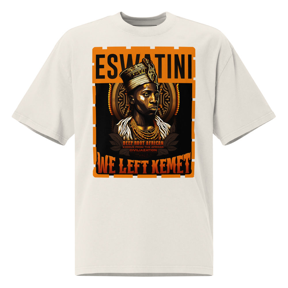 Eswatini - WE LEFT KEMET - Oversized HQ T-shirt