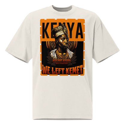 Kenya - WE LEFT KEMET - Oversized HQ T-shirt