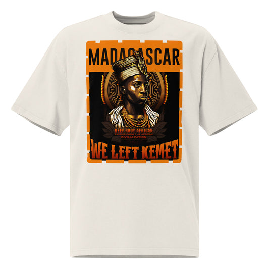 Madagascar - WE LEFT KEMET - Oversized HQ T-shirt