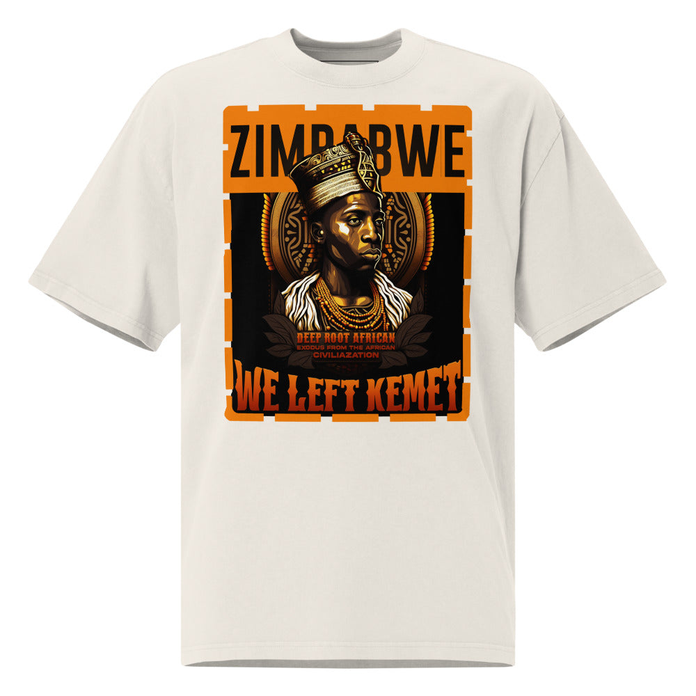 Zimbabwe - WE LEFT KEMET - Oversized HQ T-shirt