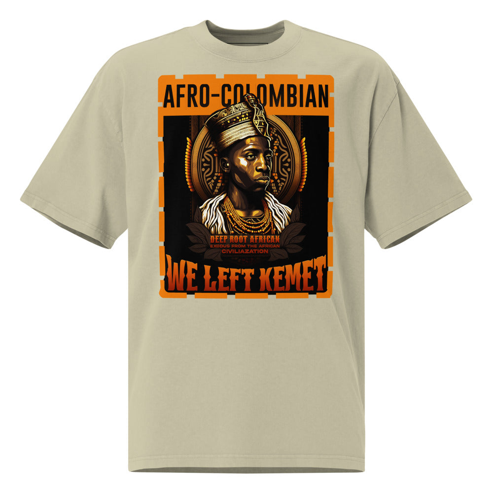 Afro-Colombian - WE LEFT KEMET - Oversized HQ T-shirt