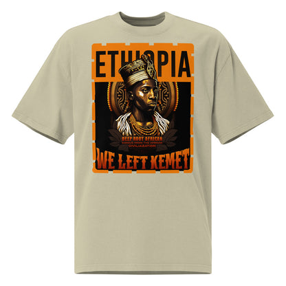 Ethiopia -WE LEFT KEMET - Oversized HQ T-shirt