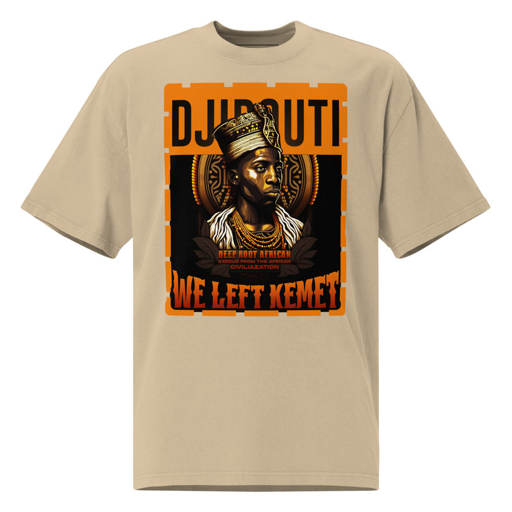 Djibouti - WE LEFT KEMET - Oversized HQ T-shirt