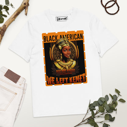 Black American - WE LEFT KEMET - Ladies Organic Cotton T-shirt